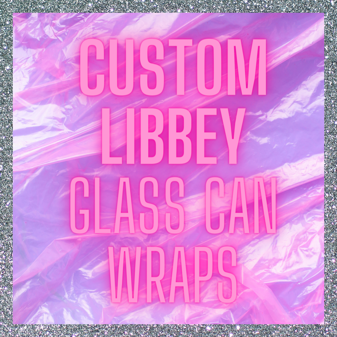 Custom 16 oz Glass Can Wrap